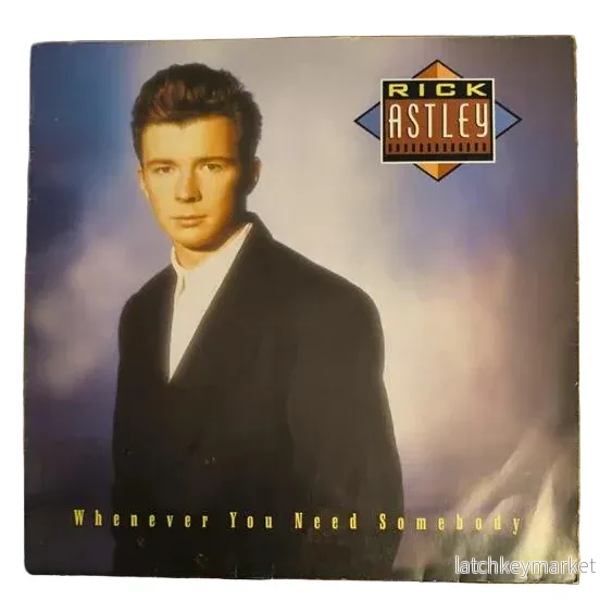Rick Astley – Whenever You Need Somebody (VG) Rick Astley – Whenever You Need Somebody (VG)