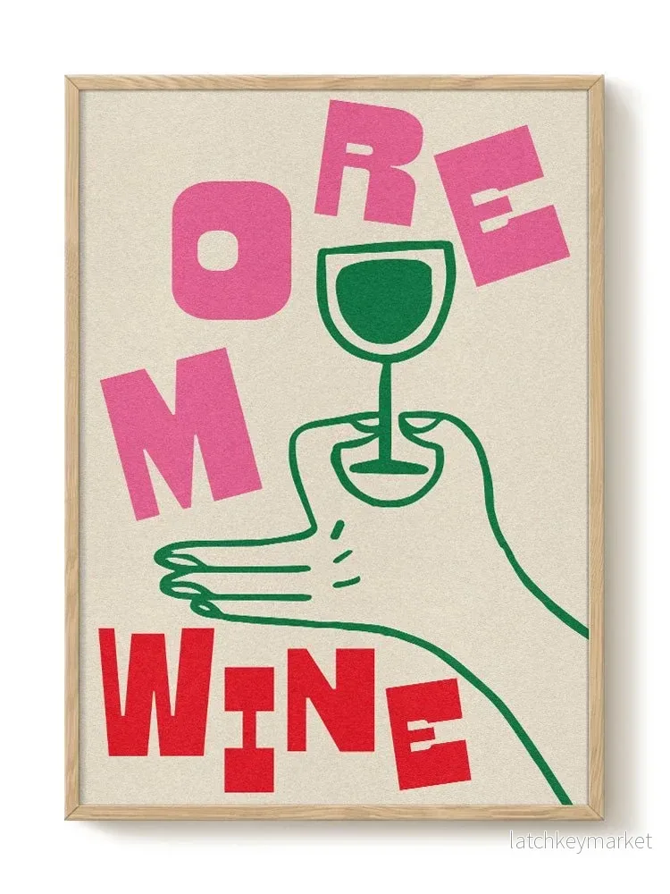 Poster More Wine Poster More Wine