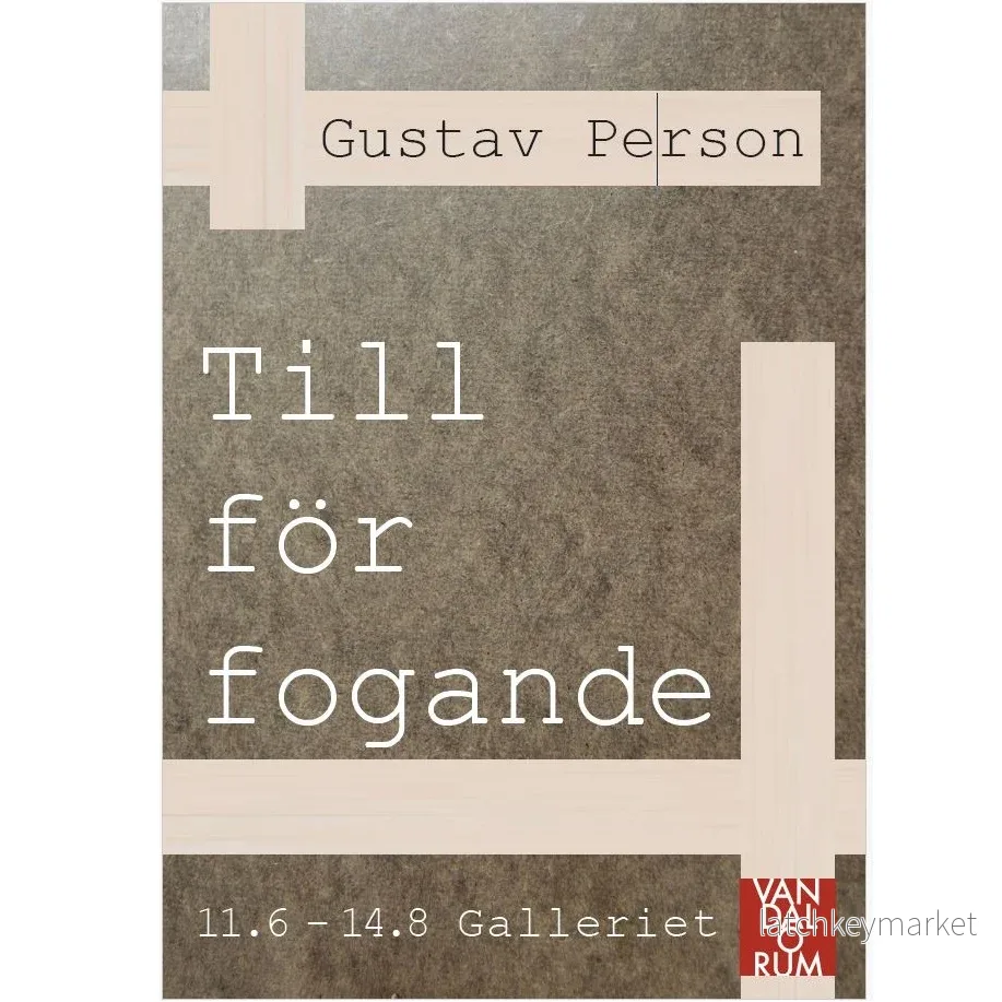 Affisch Gustav Person – Till för fogande