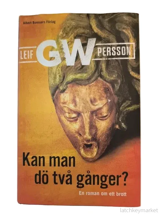 "Kan man dö två gånger?" av Leif GW Persson