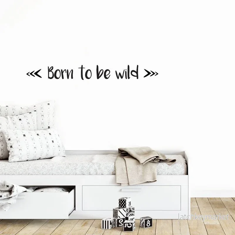 Väggord Born to be wild