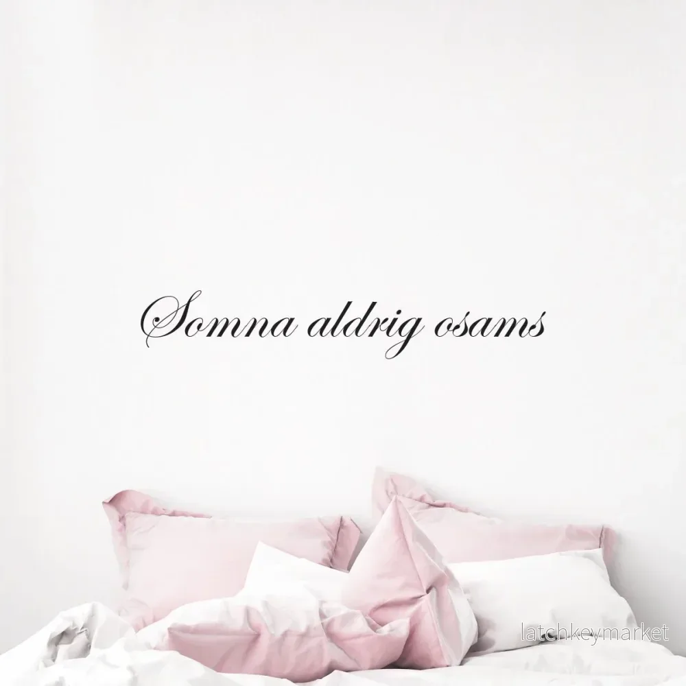 Väggord Somna aldrig osams