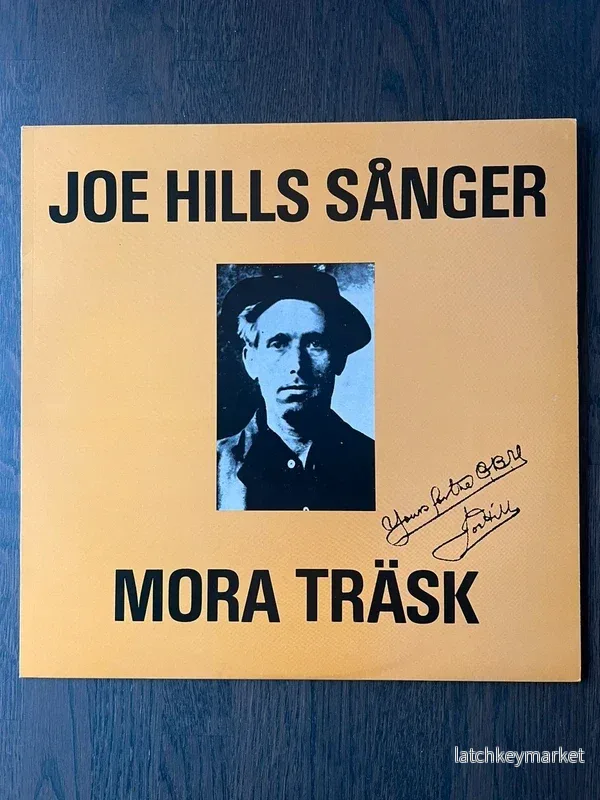 Mora Träsk – Joe Hills sånger – signerad av bandet – LP 1979 Mora Träsk – Joe Hills sånger – signerad av bandet – LP 1979