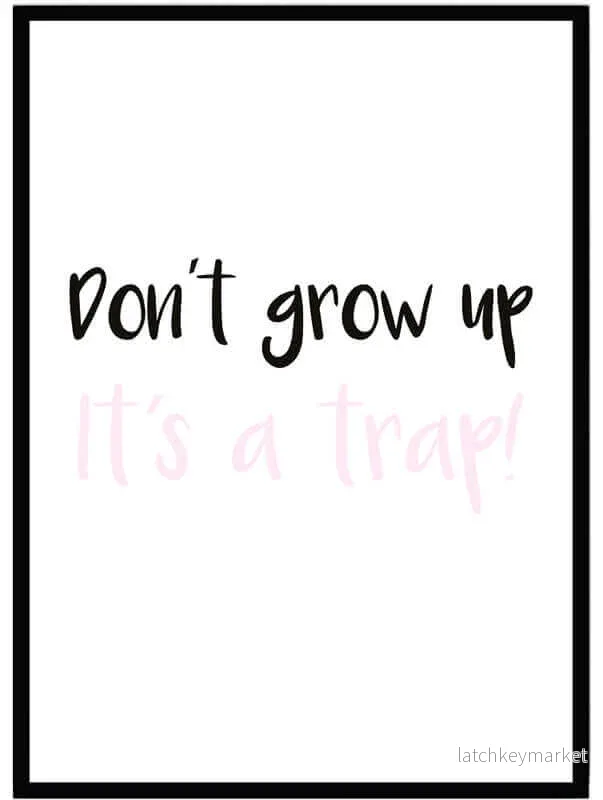 Barntavla – Don´t grow up rosa Barntavla – Don´t grow up rosa