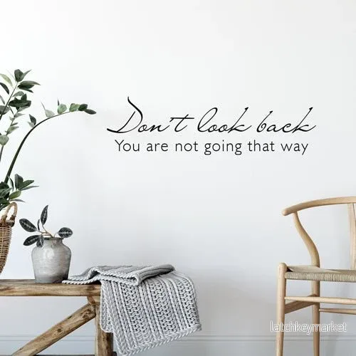 Väggord Don´t look back Väggord Don´t look back