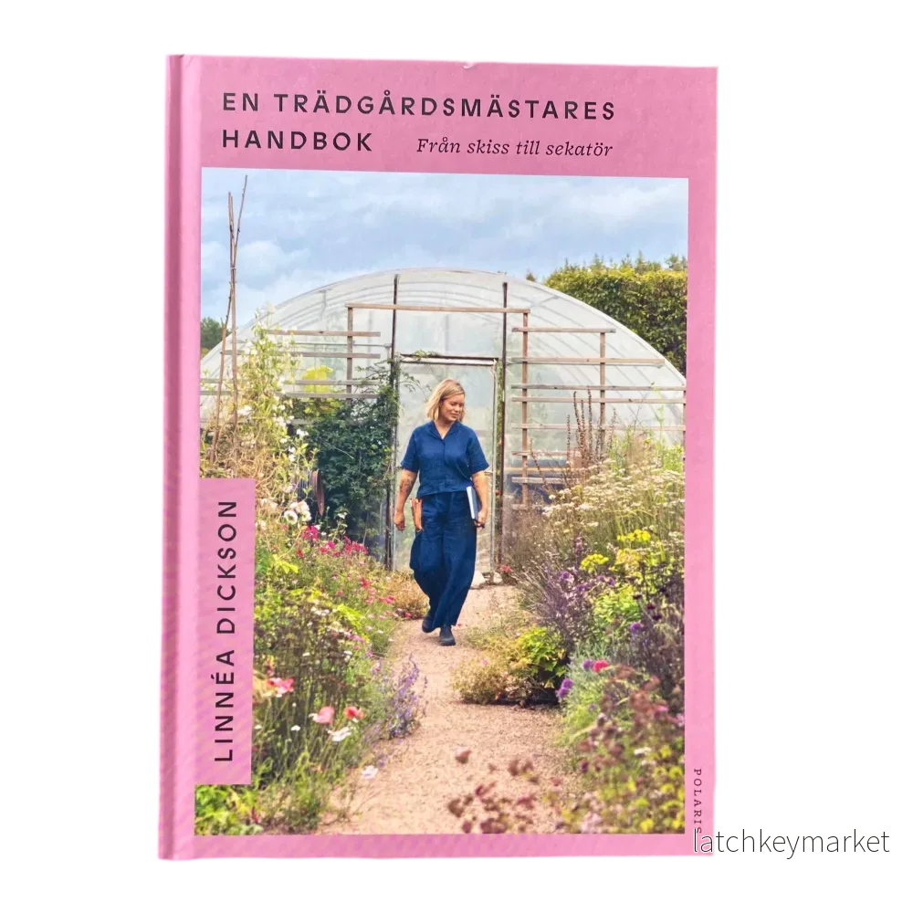 En trädgårdsmästares handbok : från skiss till sekatör