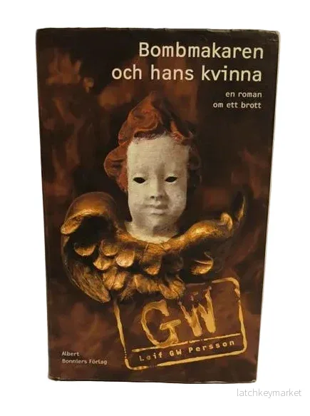 Bombmakaren och hans kvinna av Leif GW Persson